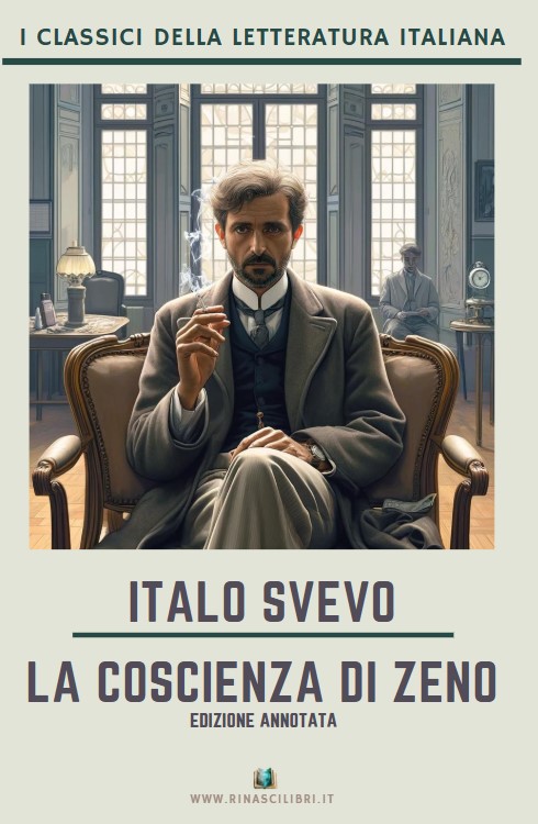 La coscienza di Zeno: Edizione annotata