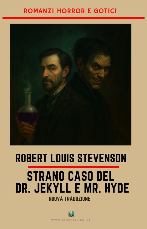 Strano caso del Dottor Jekyll e Mister Hyde: Nuova traduzione