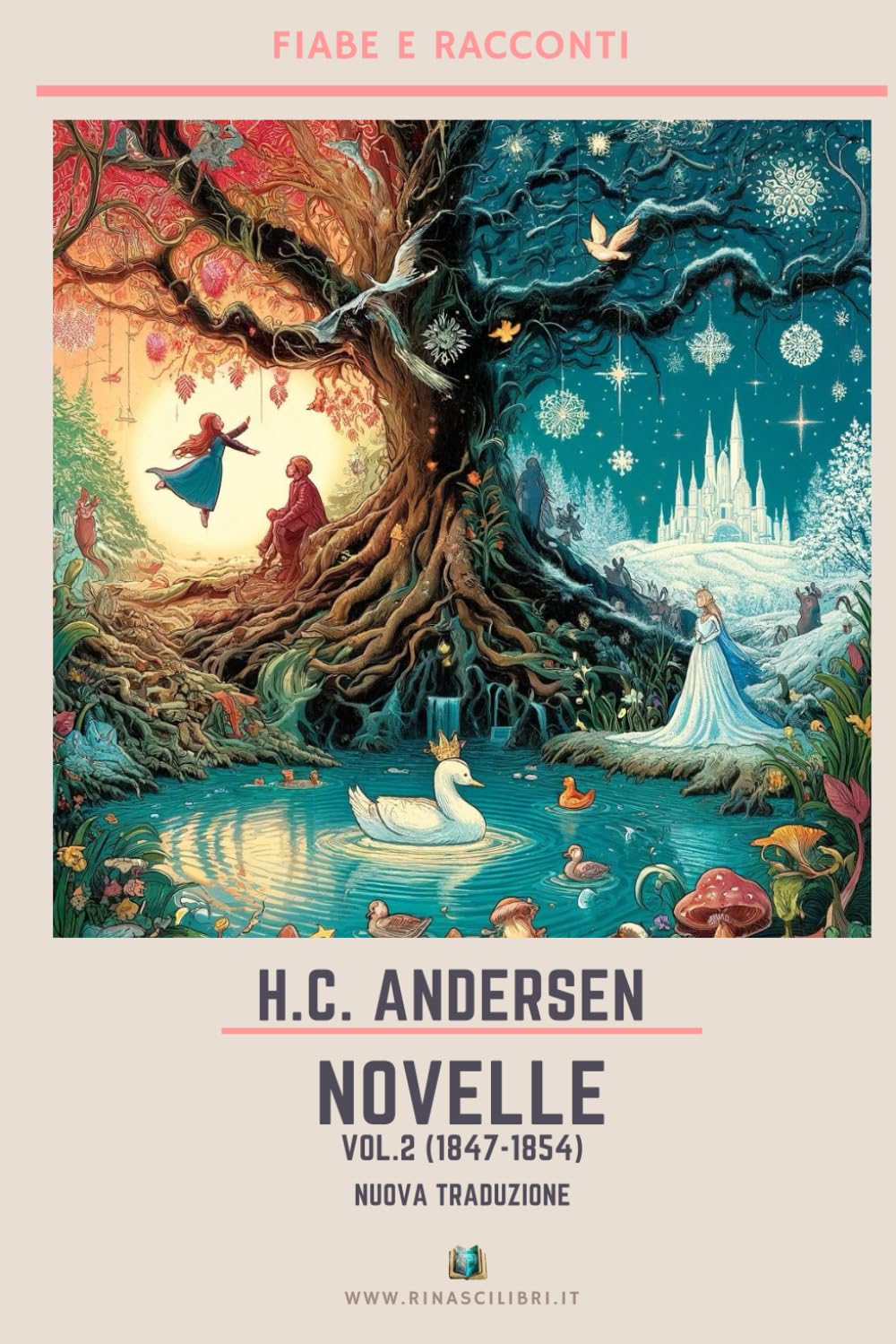 Tutte le Novelle : Vol. II: 1847-1854